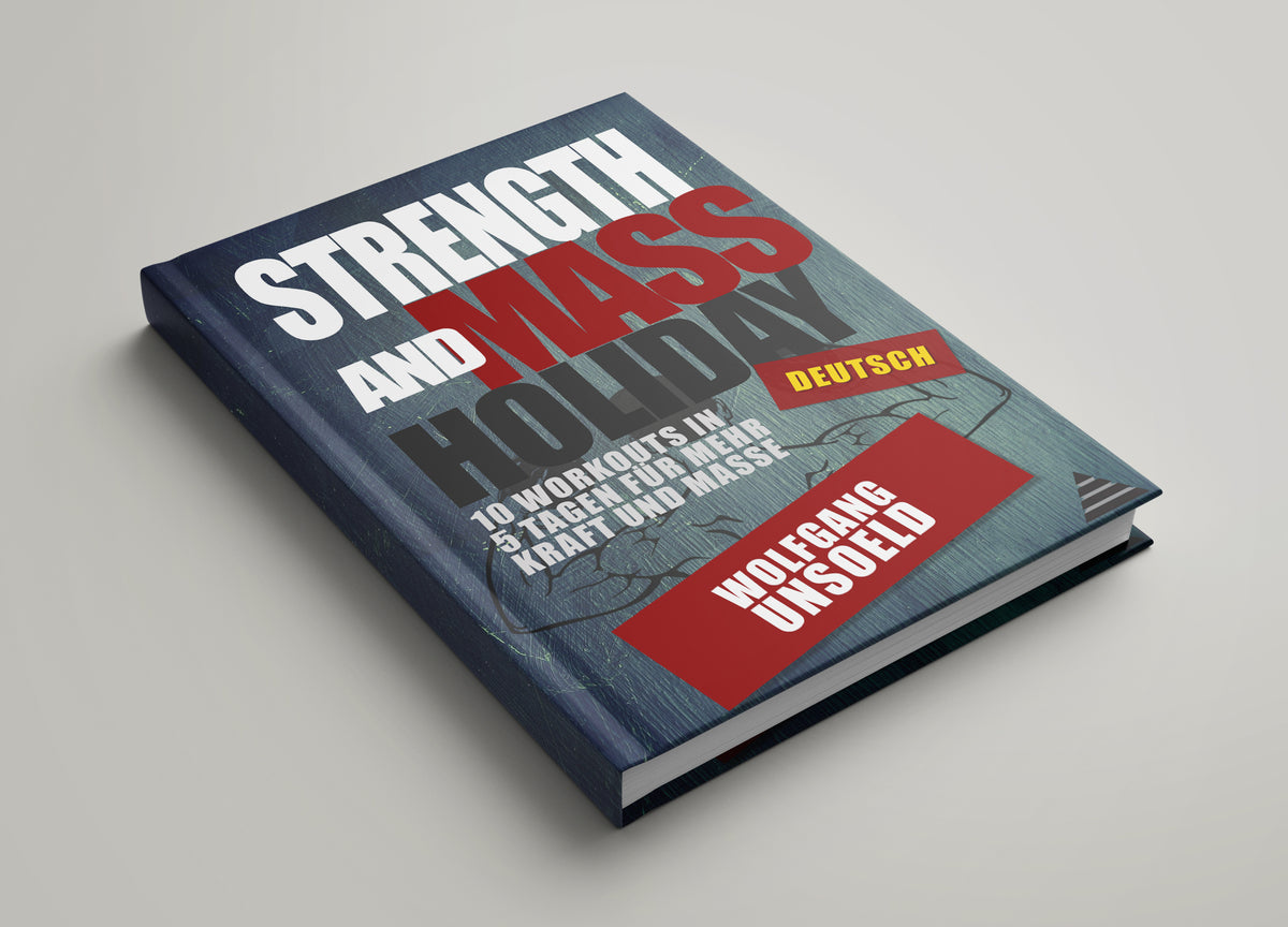 Strength and Mass Holiday (Deutsch)