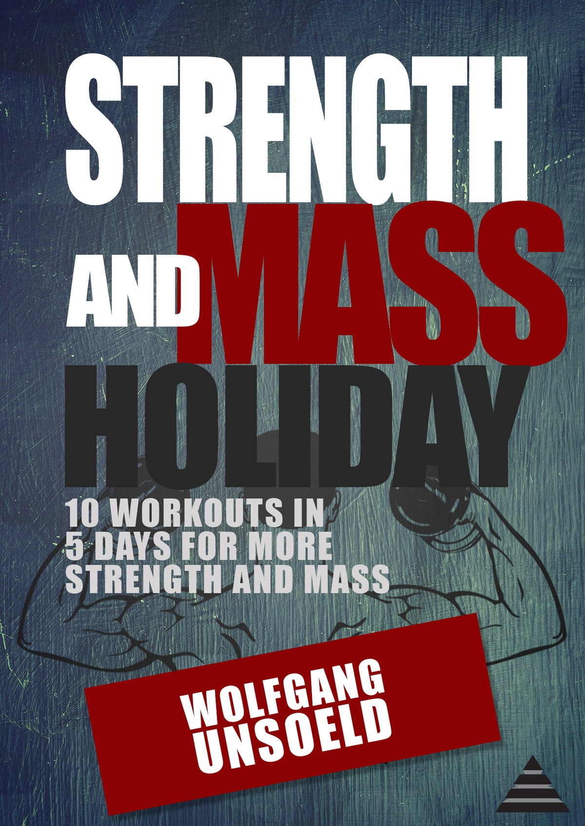 Strength and Mass Holiday